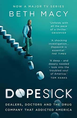 Dopesick dealers doctors - dopesick:, and