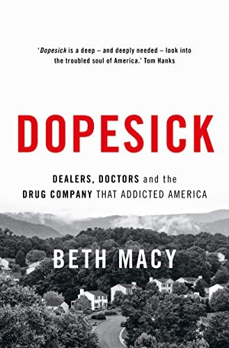 Dopesick dealers doctors - dealers,, and